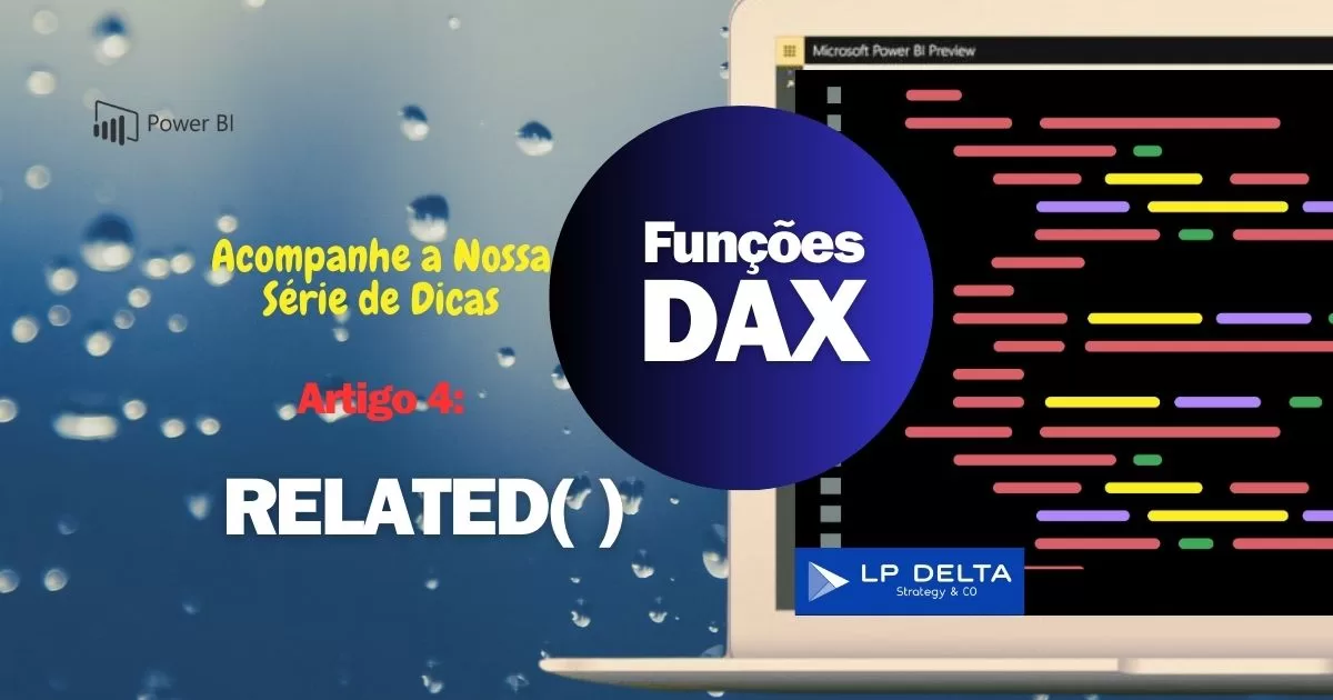 Função Related DAX Power BI - LP Delta