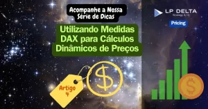 DAX Precificação Dinamica