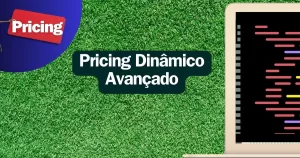 Pricing Dinâmico Avançado: Estratégia para Maximizar Lucros